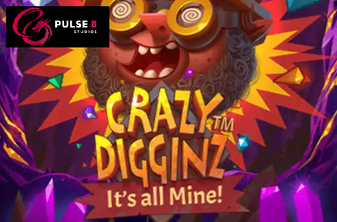 Crazy Digginz - It’s all Mine!